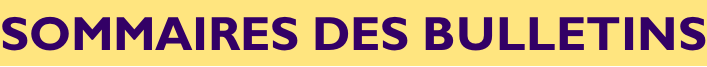 SOMMAIRES DES BULLETINS